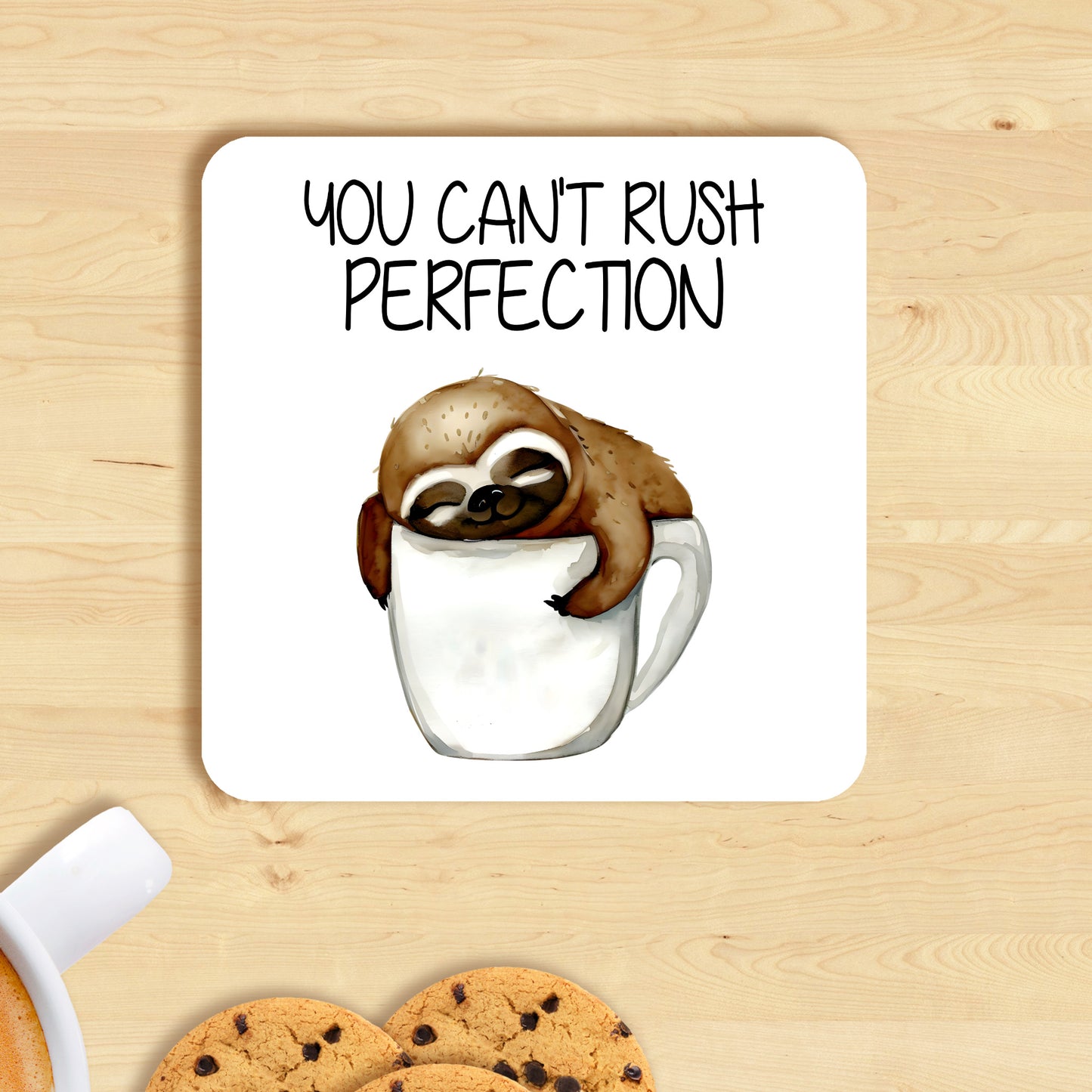 YOU CAN'T RUSH PERFECTION CUTE SLOTH MUG MG021