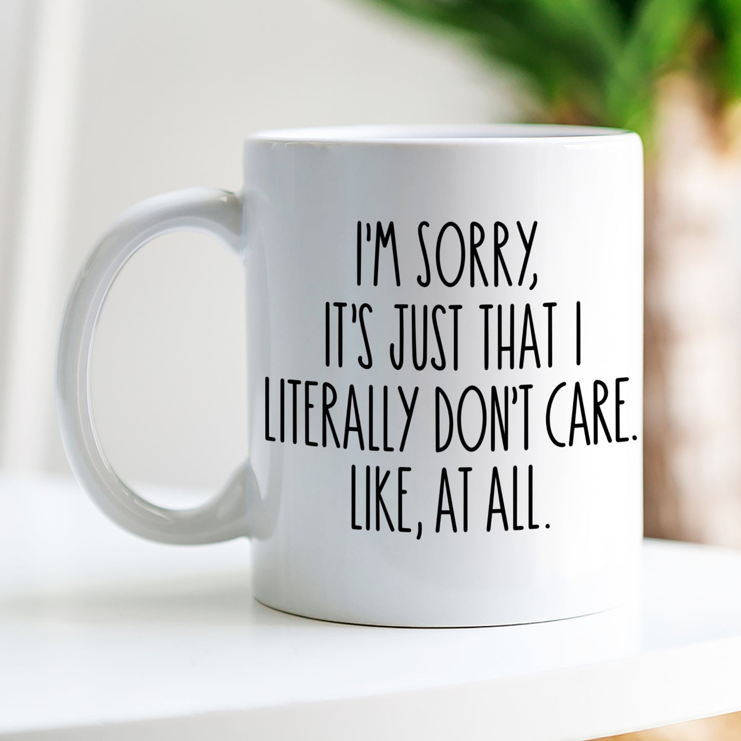 I JUST DON'T CARE MUG MG019