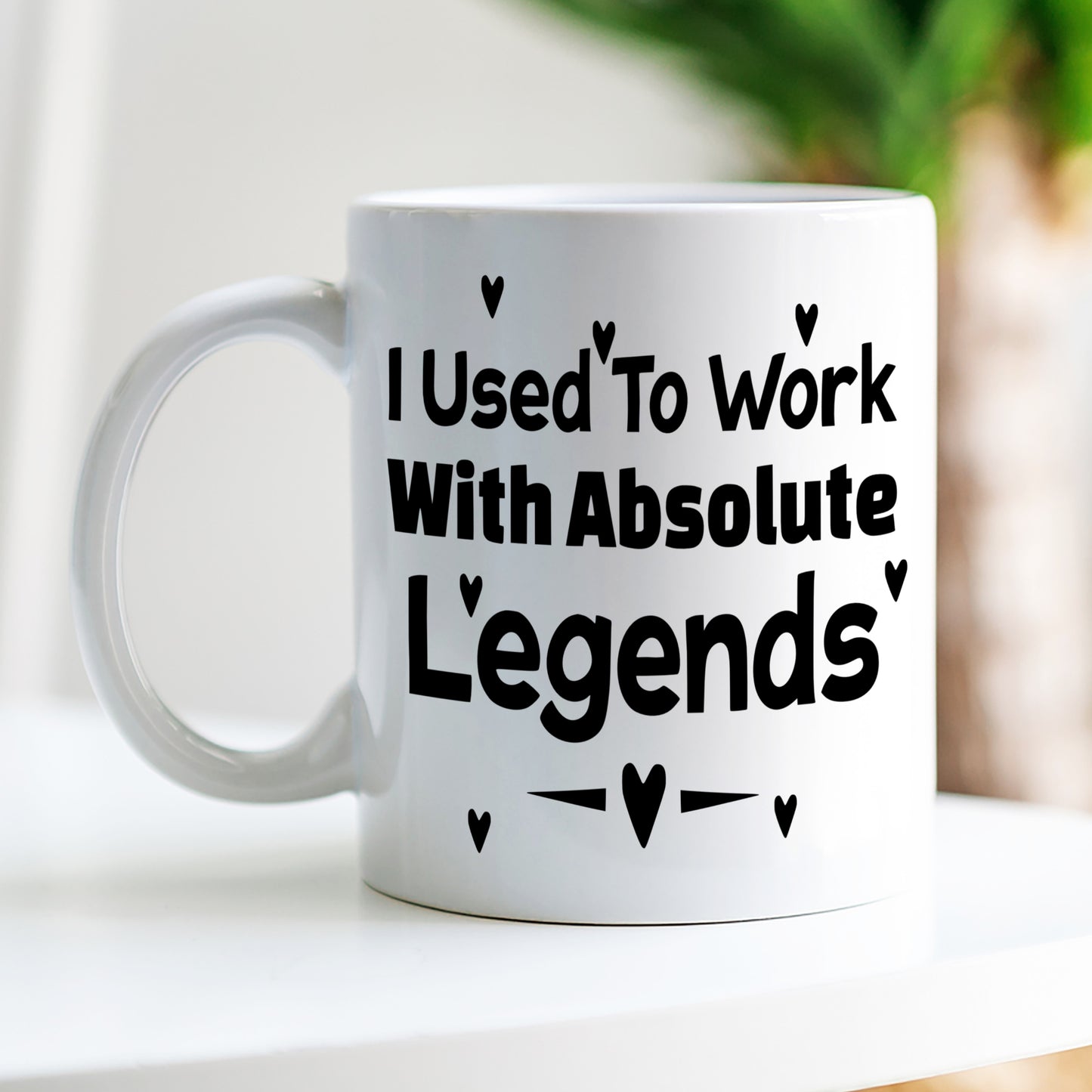I USED TO WORK WITH ABSOLUTE LEGENDS MUG MG062