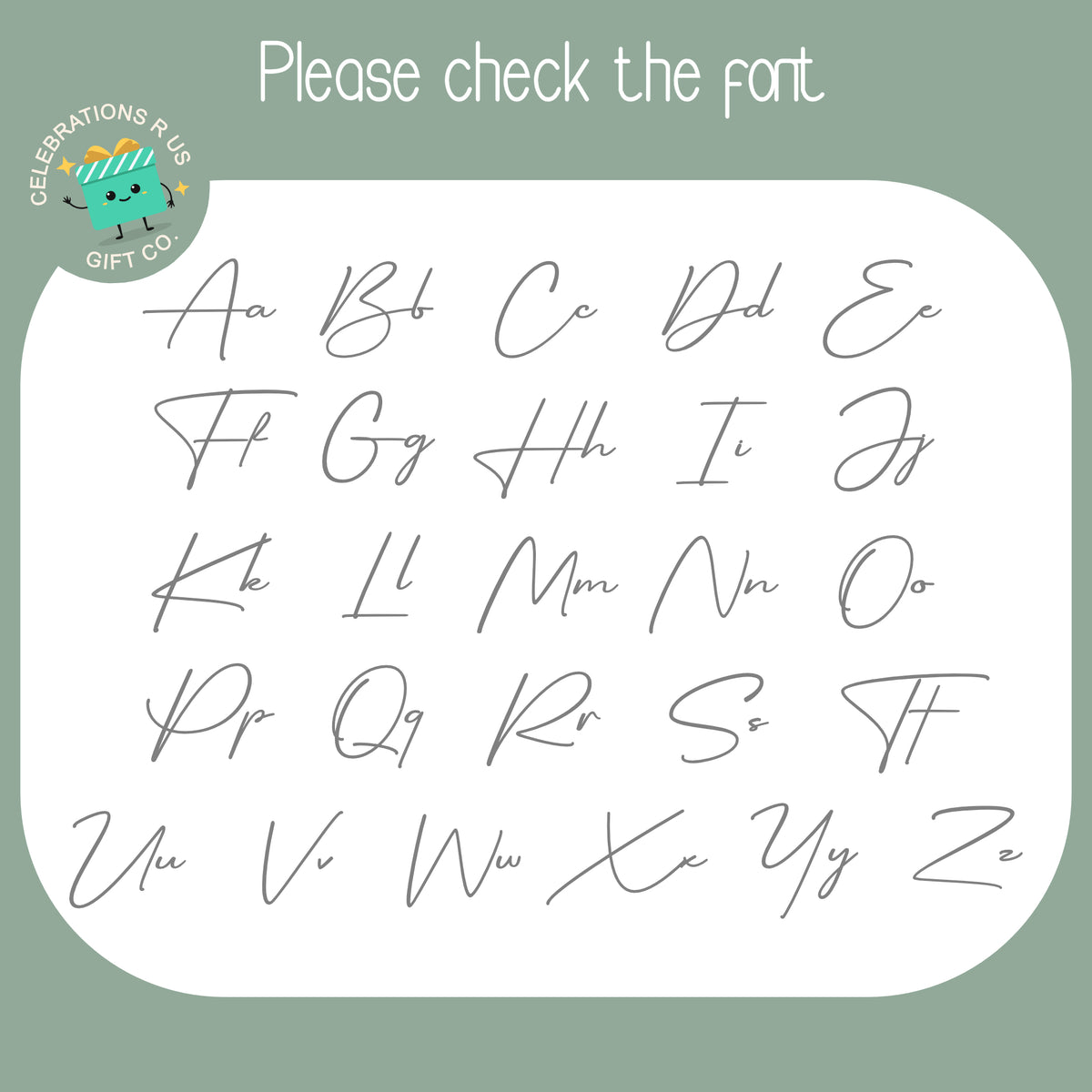 A digital preview sheet showing lowercase cursive alphabet letters from A to Ze in gray script, with the text 'Please check the font' at the top and a circular 'Celebrations Plus Gift Co.' logo in the upper left.