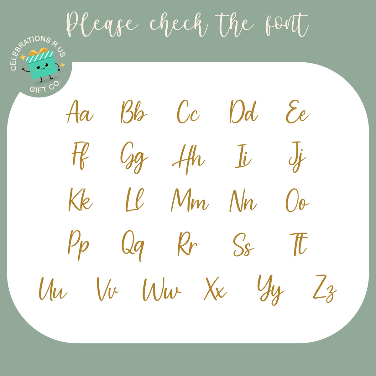 A digital preview graphic showing lowercase alphabet letters from A to Z in a thin, handwritten font, labeled 'Please check the font.' The letters are displayed in gold on a white rounded rectangle over a muted sage green background.