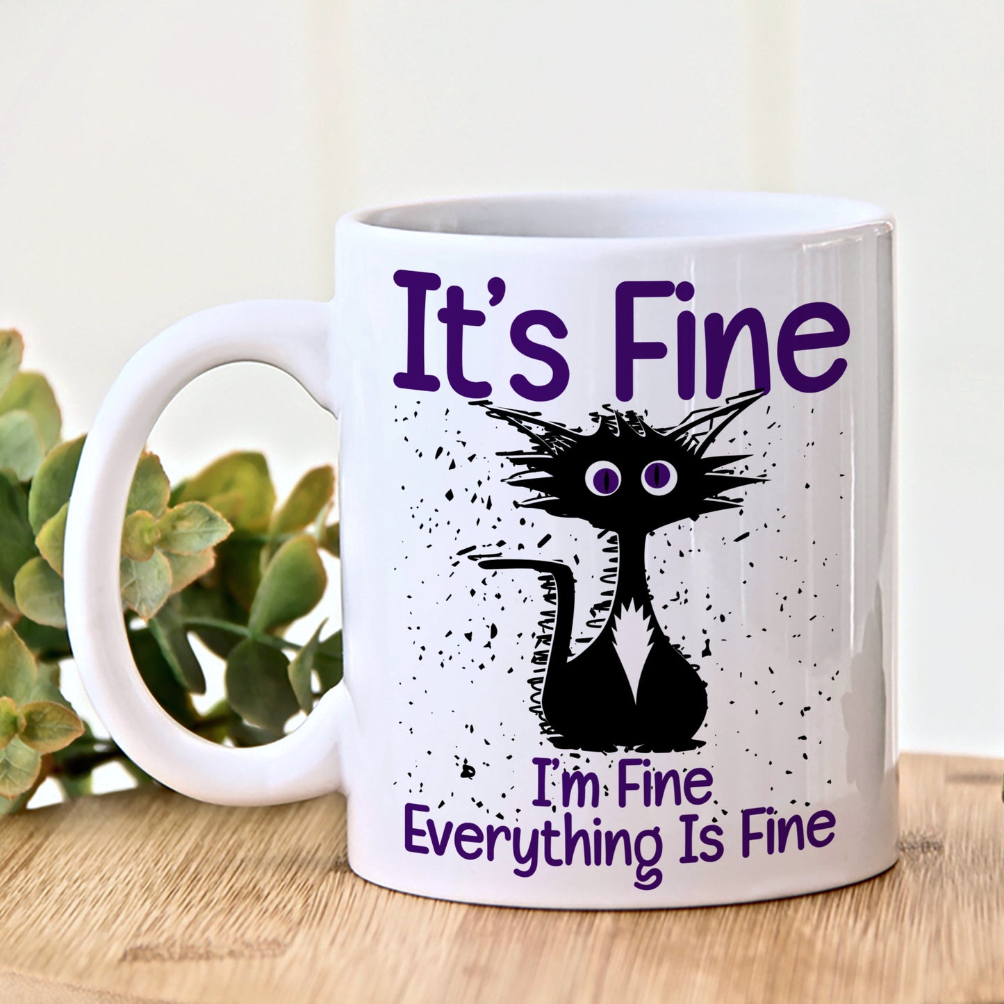 IT'S FINE CAT MUG MG017